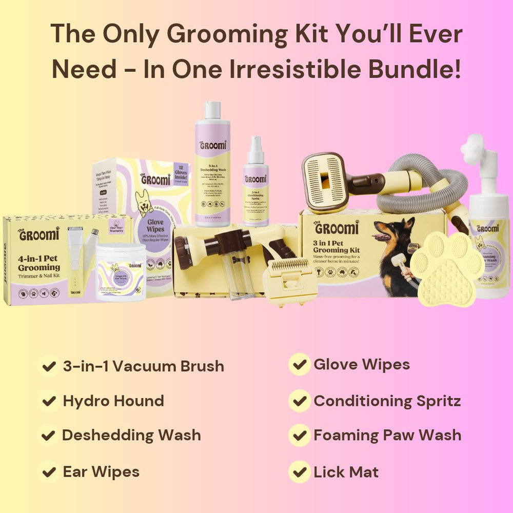 The Ultimate GROOMI Bundle: Vacuum Pet Brush, Hydro Hound Dog Wash Kit, Deshedding Wash, Conditioning Spritz, Glove Wipes, Foaming Paw Wash, Finger Fit Ear Wipes, 4-In-1 Pet Trimmer and Lick Mat. The complete at-home dog grooming kit to brush, bath, wipe, trim and calm, all in one.